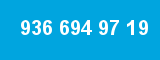 936 694 97 19 936 694 97 19